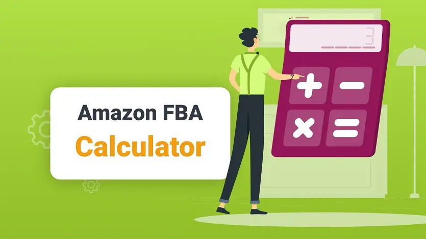 Amazon FBA Calculator: Calculate Profit or Loss for Using FBA