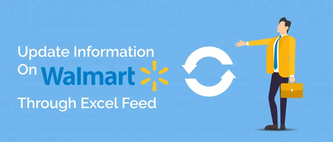 How to Update Information on Walmart Through Excel Feed