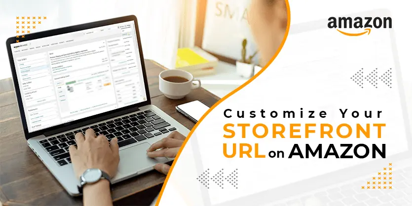 How to Customize or Edit Your Storefront URL on Amazon