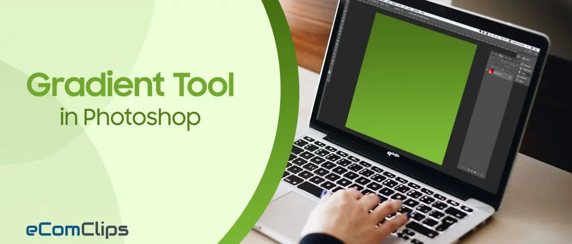 Gradient Tool in Photoshop | How to Use Gradient Tool in Photoshop