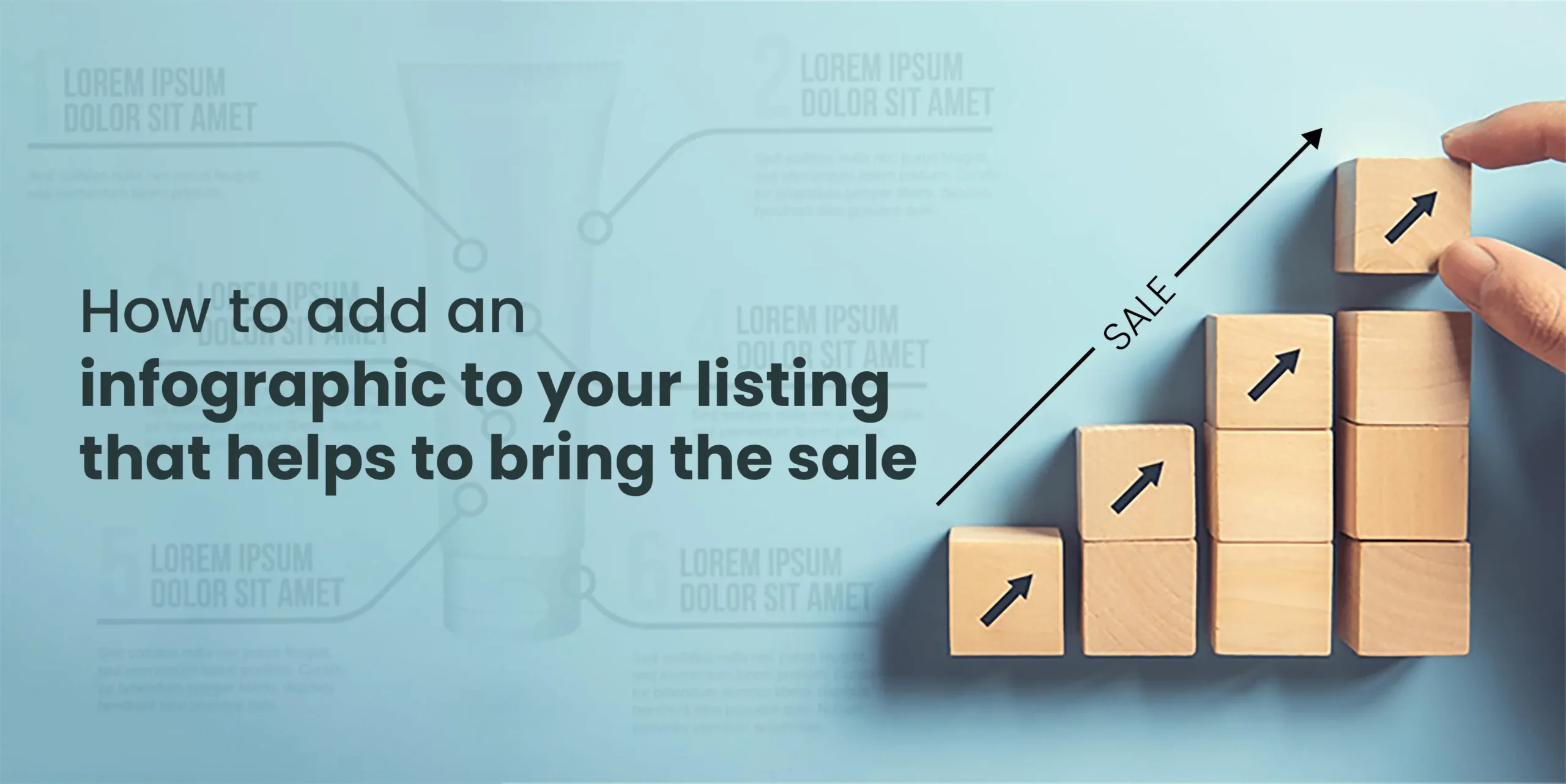 How to add an infographic to your listing that helps to bring the sale