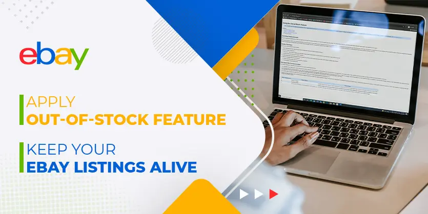 Apply Out-of-Stock Feature | Keep Your eBay Listings Alive