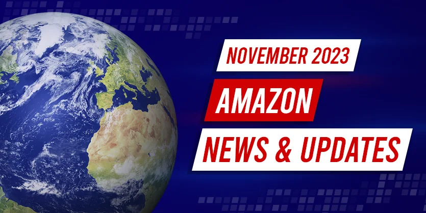 Latest Amazon News and Updates of November 2023