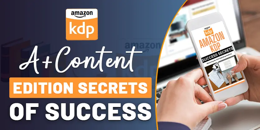 How to Create Amazon A+ Content for KDP Books