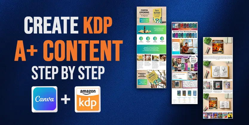 Complete A+ content guide for Amazon KDP