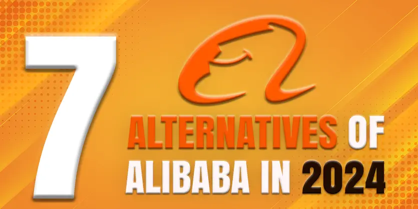 Alternatives of Alibaba: 7 Alternatives Wholesale Suppliers of Alibaba
