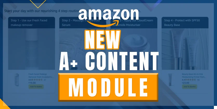 Amazon A+ Content Update: New “Product Complements Sets” Module Explained