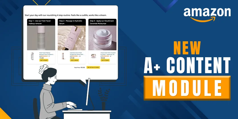 Amazon A+ Content Update: New “Product Complements Sets” Module Explained