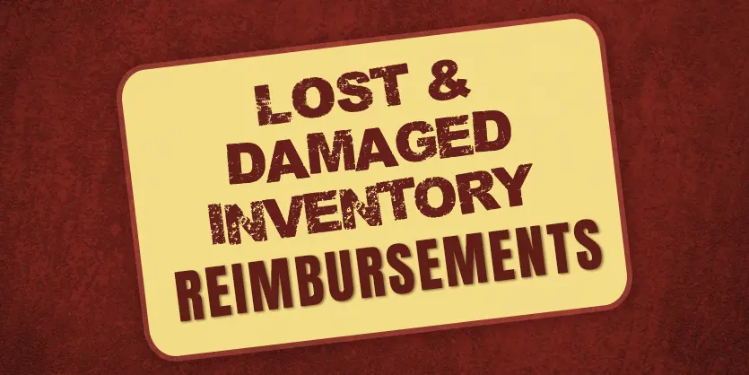 Lost and Damaged Amazon Inventory Reimbursements