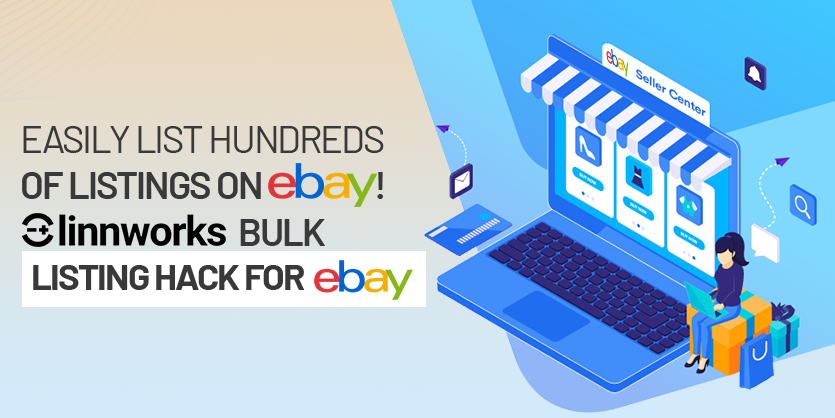 Easily List Hundreds of Listings on eBay! Linnworks Bulk Listing Hack for eBay