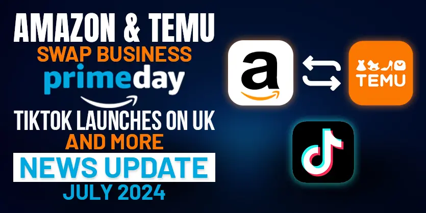 Amazon Updates: Prime Day Records, Temu Trends & More