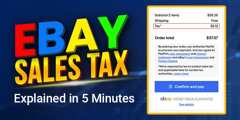 Navigating eBay Sales Tax What Sellers Need to Know