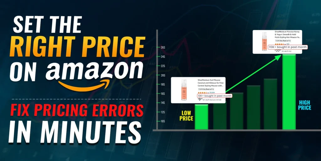 Master Amazon Pricing: Set the Right Price & Fix Pricing Errors in Minutes