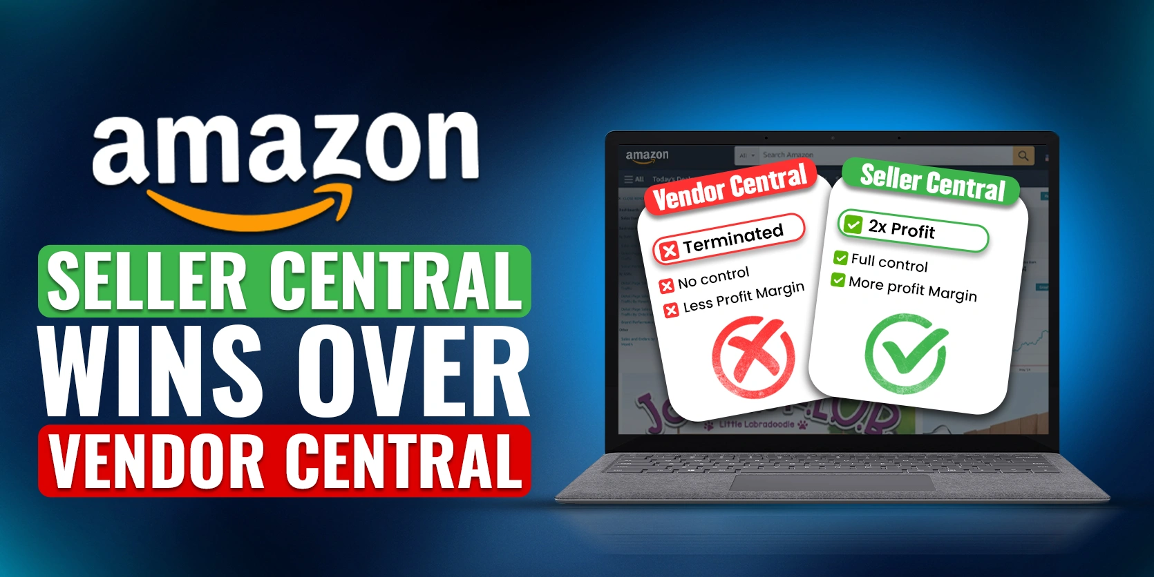 Amazon Vendor to Seller Central Maximize Profits with a Strategic Switch
