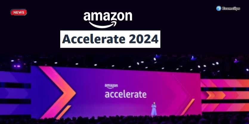 Amazon Accelerate 2024 ECC