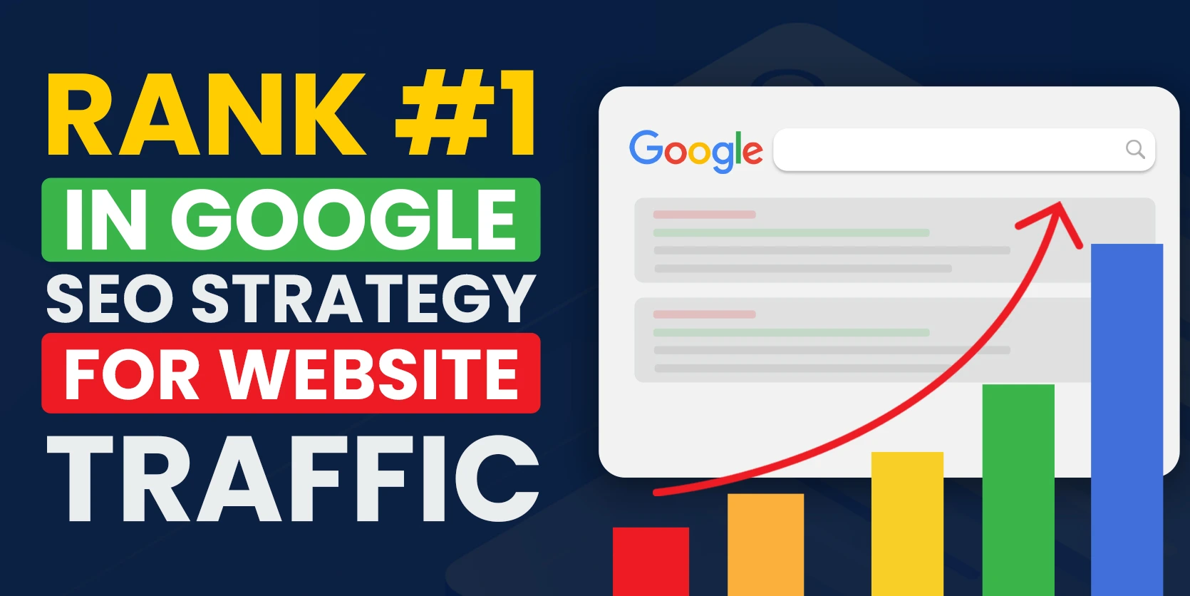 RANK 1 in GOOGLE SEO Strategy for Website Traffic