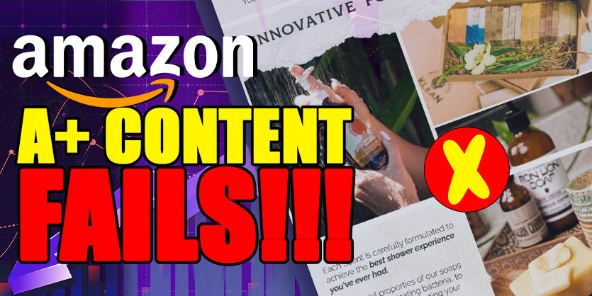 Amazon A+ Content Fails_5 Deadly Mistakes (1)