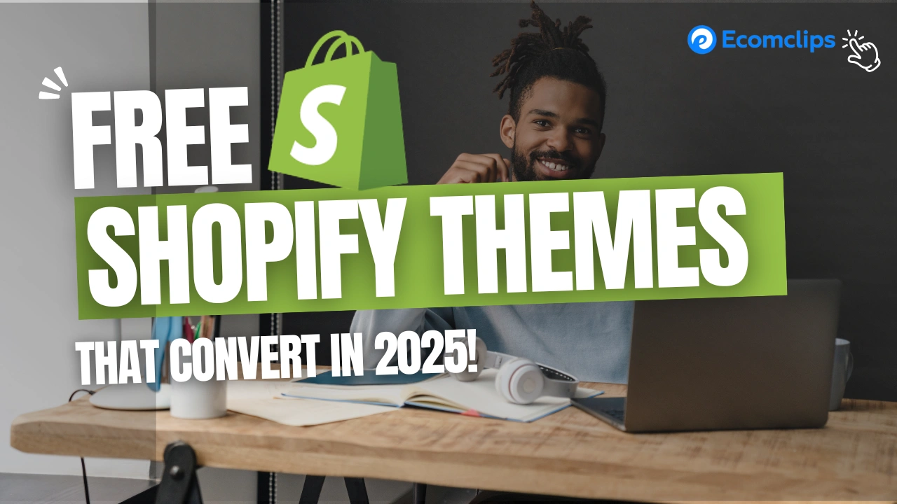 Free Shopify Themes 2025: Which One Is Right for Your Store?
