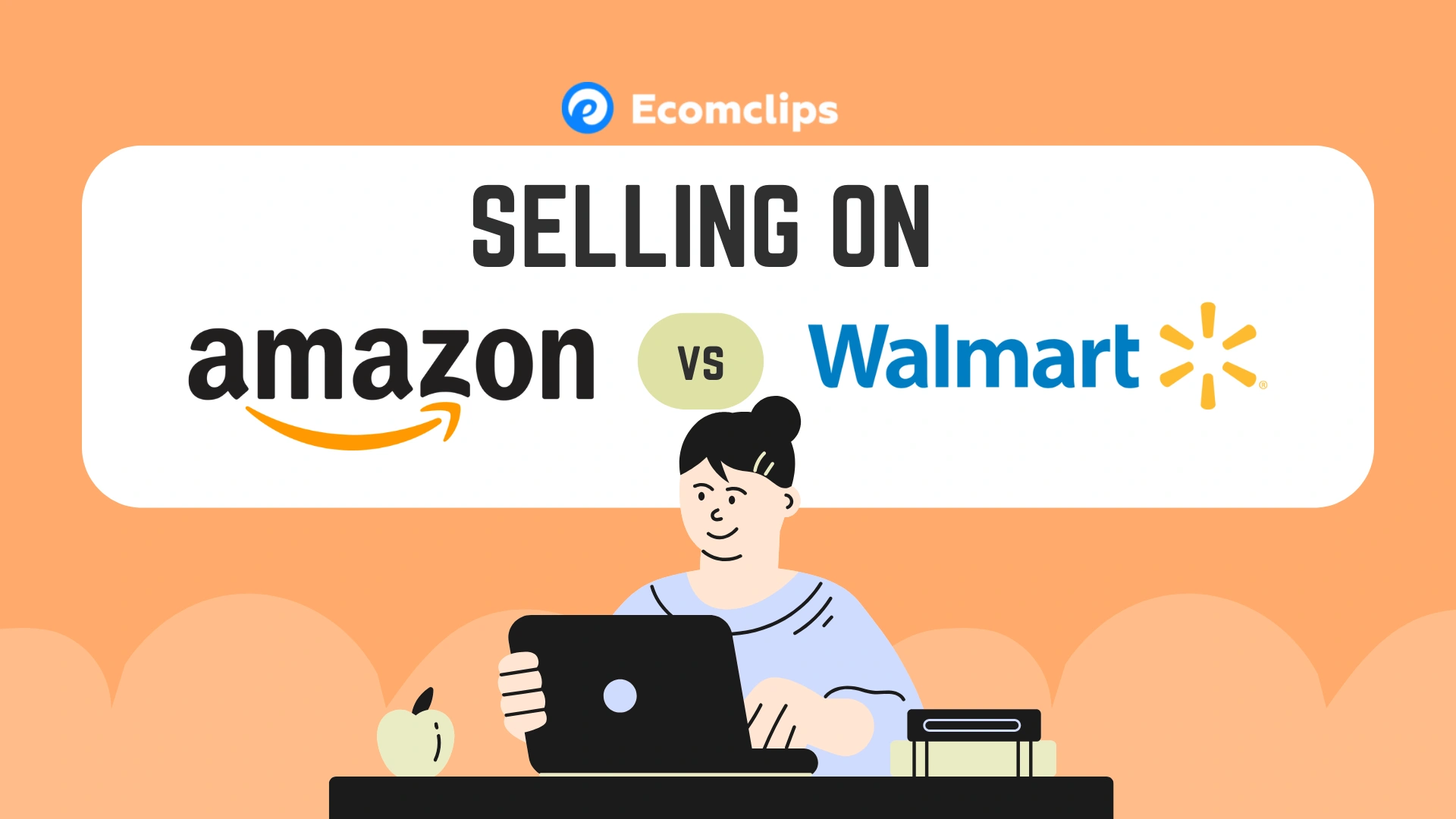 Amazon vs Walmart marketplace, sell on Amazon or Walmart, Amazon vs Walmart fees, Amazon vs Walmart comparison, Walmart Marketplace seller guide, Amazon FBA vs Walmart WFS, Amazon vs Walmart fulfillment, best marketplace for eCommerce sellers, Amazon vs Walmart traffic, Amazon vs Walmart profit margins, how to sell on Walmart, Amazon seller tips 2025, Walmart seller growth strategy, Ecomclips Amazon Walmart services, marketplace optimization for sellers