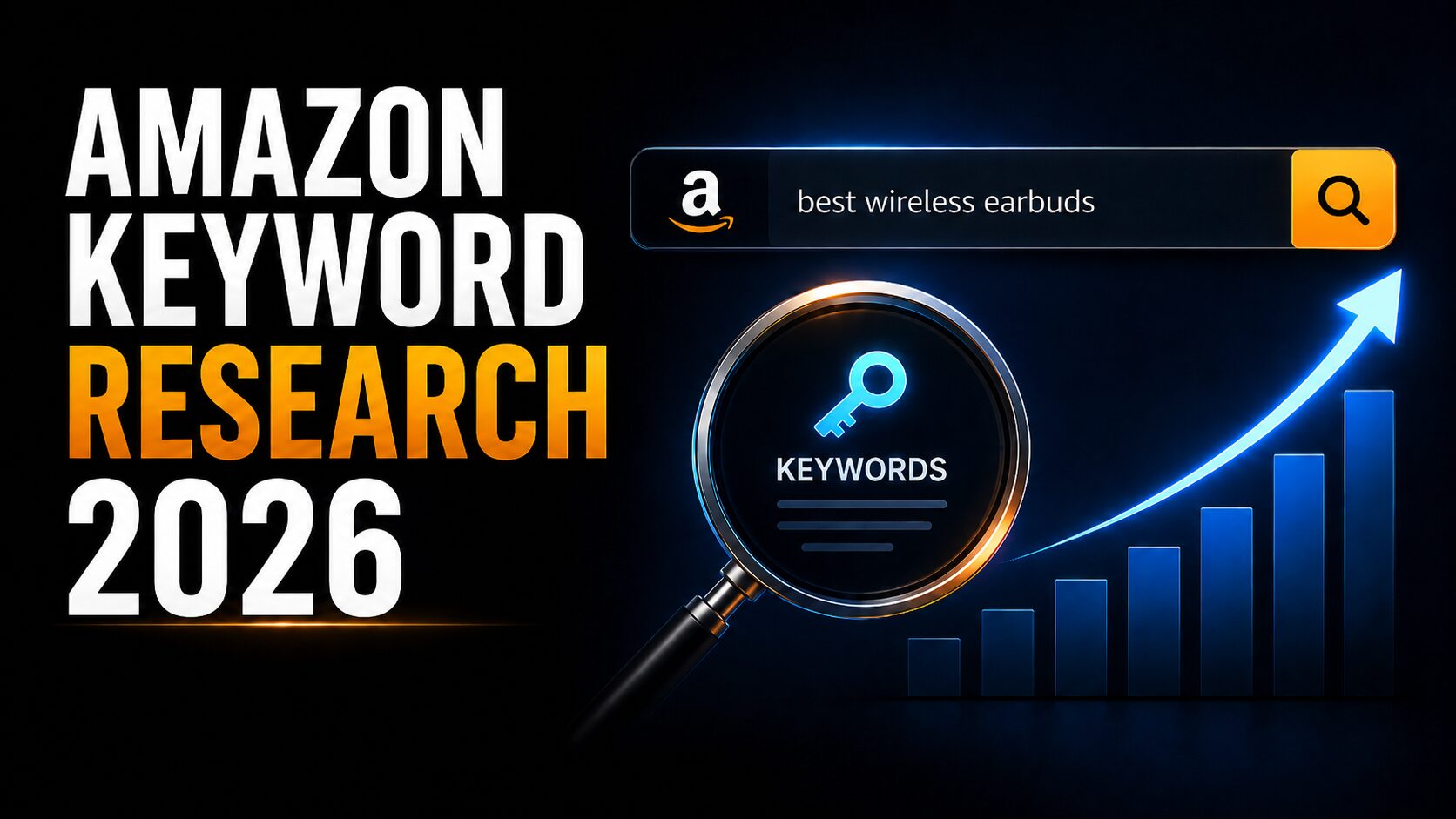Amazon Keyword Research Guide 2026: How to Find Keywords That Rank and Convert